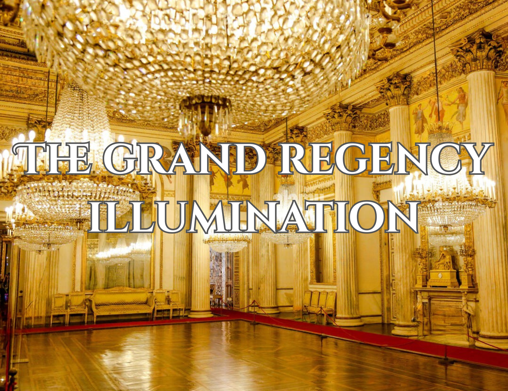 The Grand Regency Illumination