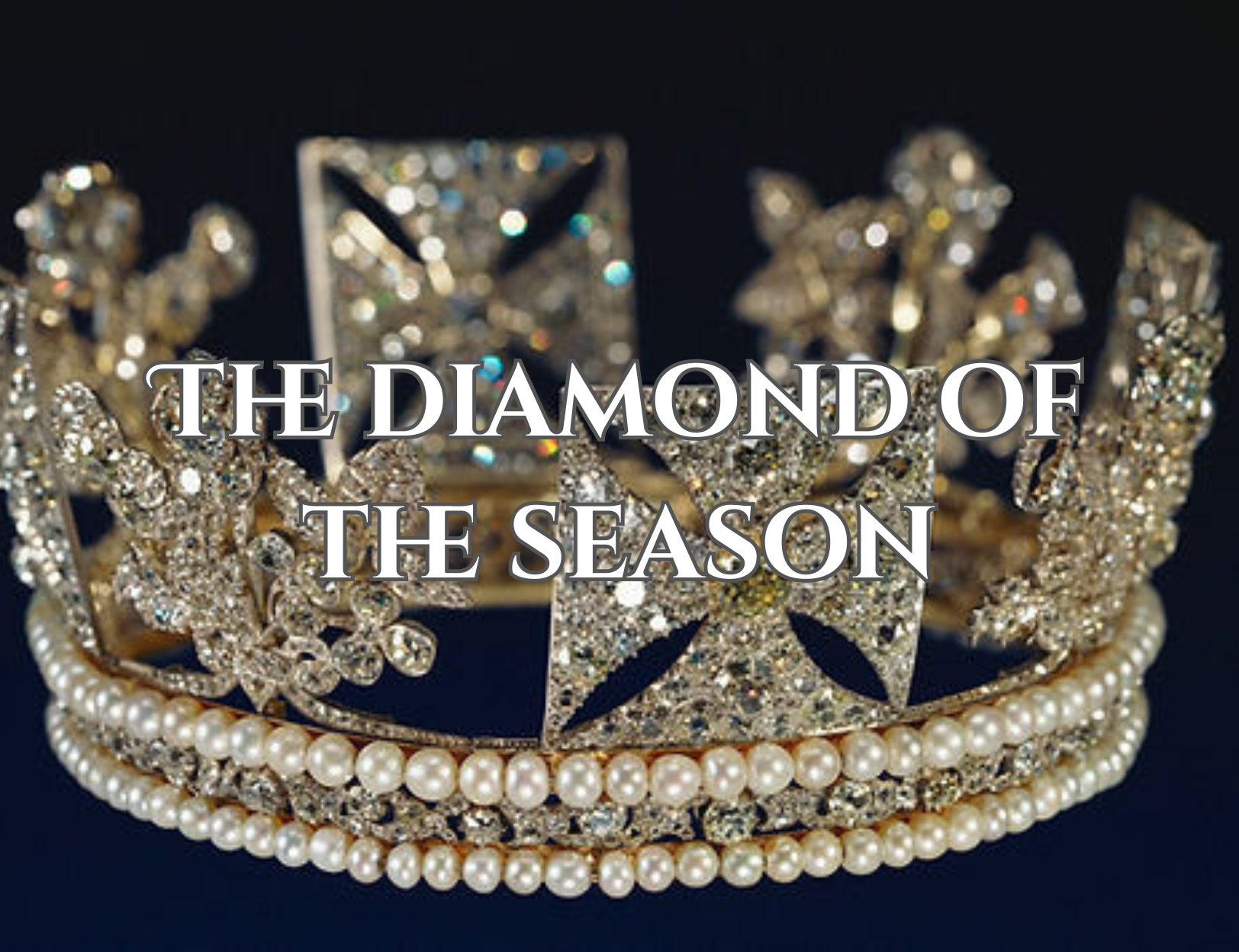 The Diamond of the Season