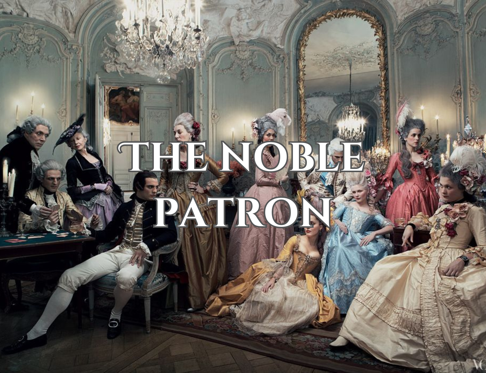 The Noble Patron
