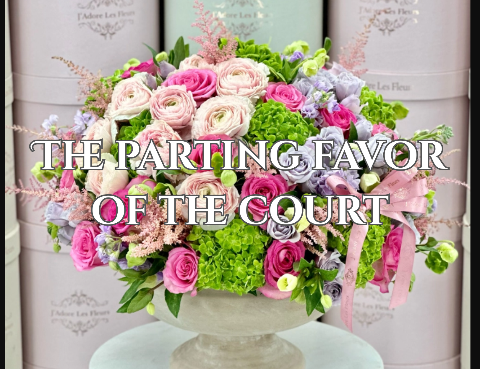 The Parting Favor of the Court